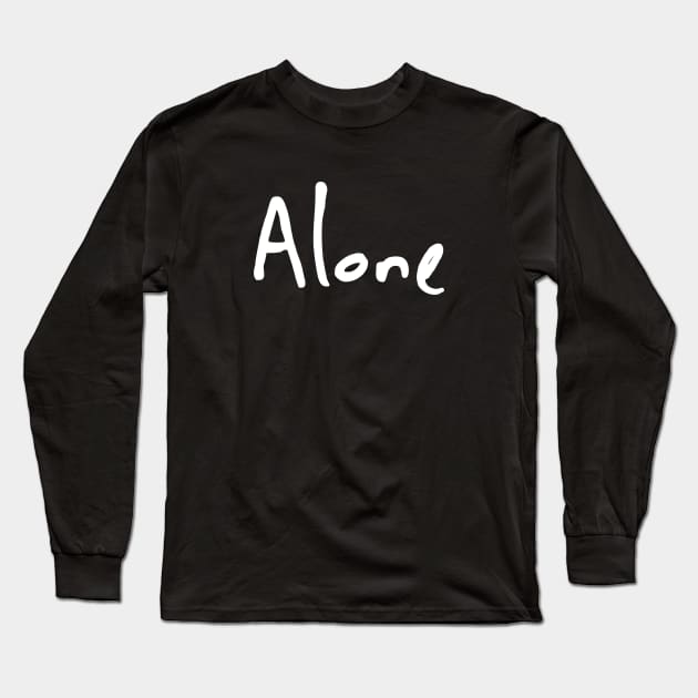 Alone Long Sleeve T-Shirt by pepques